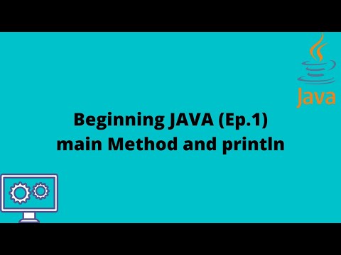 JAVA For Beginners Ep. 1: main method and println()