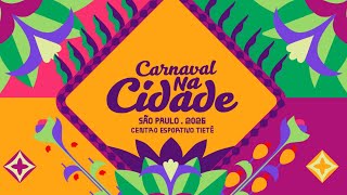 Carnaval na Cidade 2026 - Ingressos com Desconto!