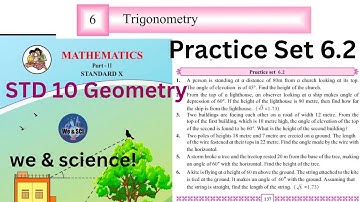 Practice Set 6.2 | L-6 Trigonometry| Class 10th Maths Geometry