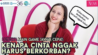 Game Jawab Cepat Bareng Lutesha Pemeran Film Panduan Mempersiapkan Perpisahan