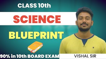 Class 10 Science Blue Print Session 2022-23 🔥💪 | Chapterwise Weightage | Cbse Exam 2023 | Vishal Sir