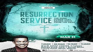 RESURRECTION SERVICE || SUNDAY SERVICE || 31ST MARCH 2024