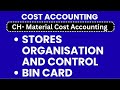 L-3| Stores Organisation And Control | Strore Keeper : Functions And Duties | Bin Card With Example