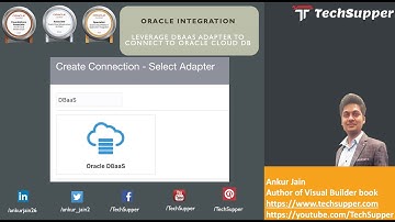 Leverage DBaaS adapter to connect to Oracle Cloud Database in Oracle Integration