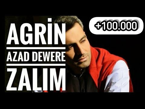 DE WERE ZALIM [Audio Music] AGRİN AZAD