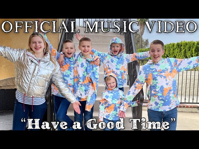 Family Fun Pack Official Music Video || Have a Good Time (with Captions ...