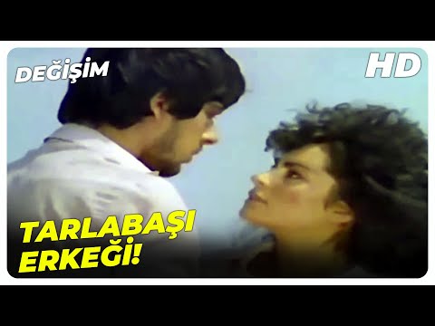 Değişim - Bırak Palavrayı Ahmet Kurusıkısın Sen! | Serpil Çakmaklı Eski Türk Filmi