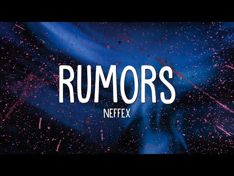 NEFFEX - Rumors (Lyrics)