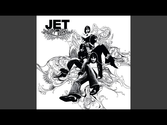 Jet - Get Me Out Of Here