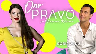 RAD NA SEBI JE IGRA: Kako poboljšati kvalitet života? Boris Vuku #Ono pravo #ep.2