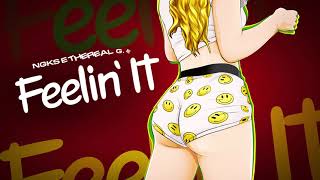 Download Lagu NGKS e TheReal G.E – Feelin` It (Só Sentindo) MP3
