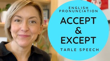Learn to Pronounce ACCEPT & EXCEPT - American English Homophone Pronunciation Lesson #learnenglish