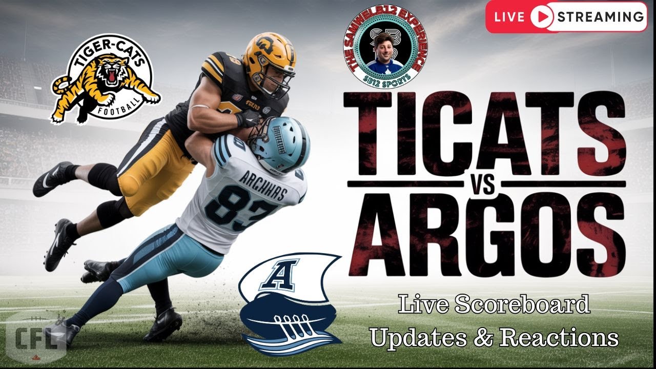 Toronto Argonauts vs. Hamilton Tiger-Cats LIVE Epic CFL Week 13 Labour Day Classic