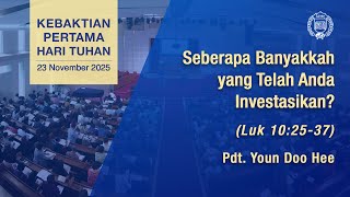 Download Lagu [GPBSI] Seberapa Banyakkah yang Telah Anda Investasikan? - Pdt. Youn Doo Hee MP3