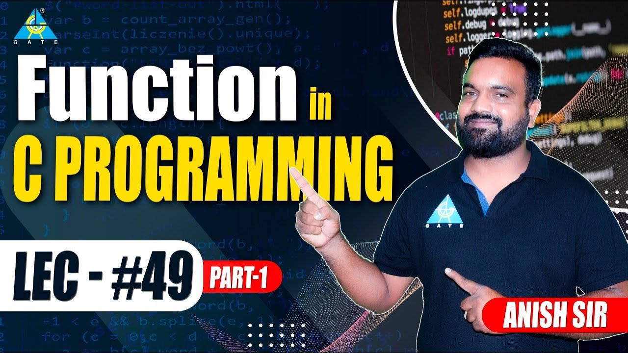 #49 Function in C-Programming(Part-1) |  By Anish sir