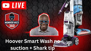 Hoover Smart Wash No Suction- Monroe Vacs Repair Tips