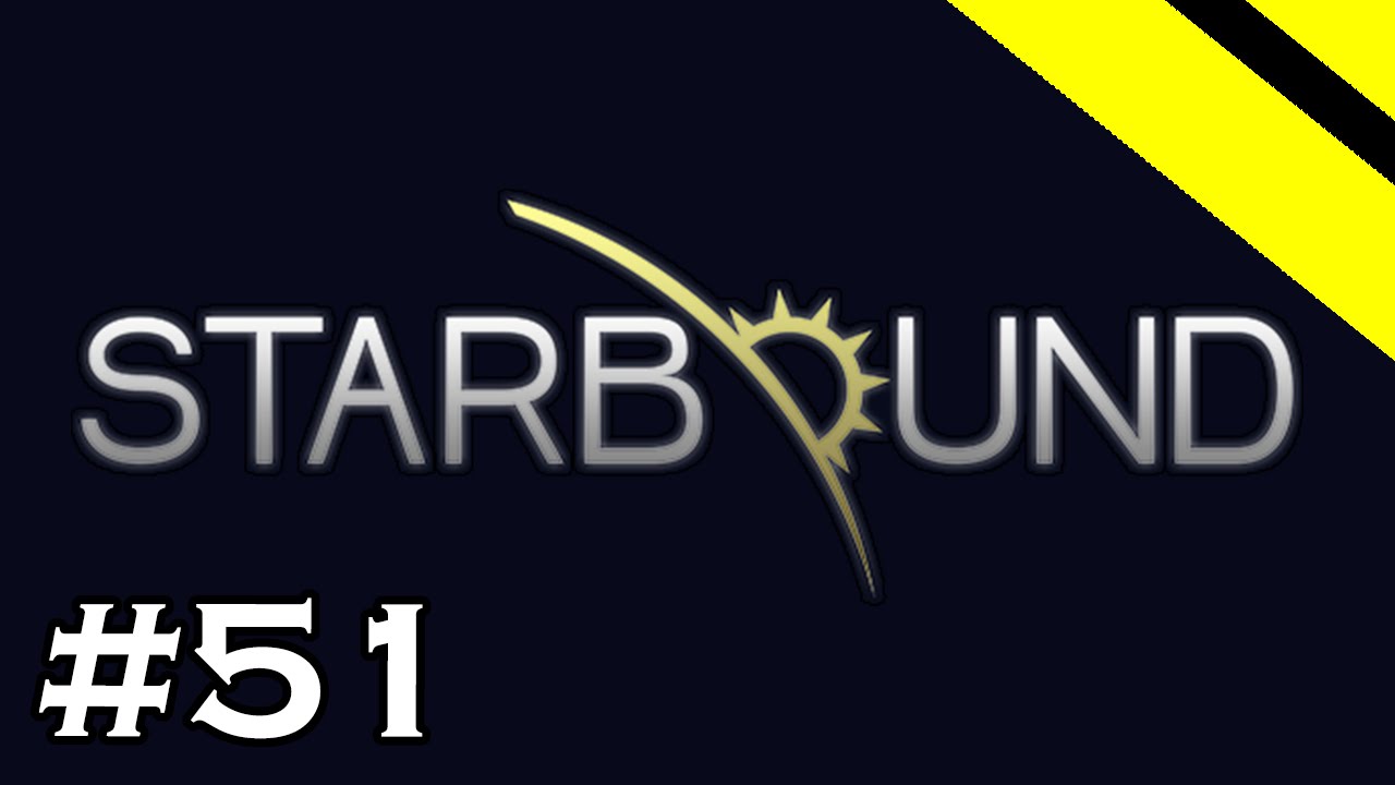 Starbound Let's Play - Эпизод 51 - Нуру
