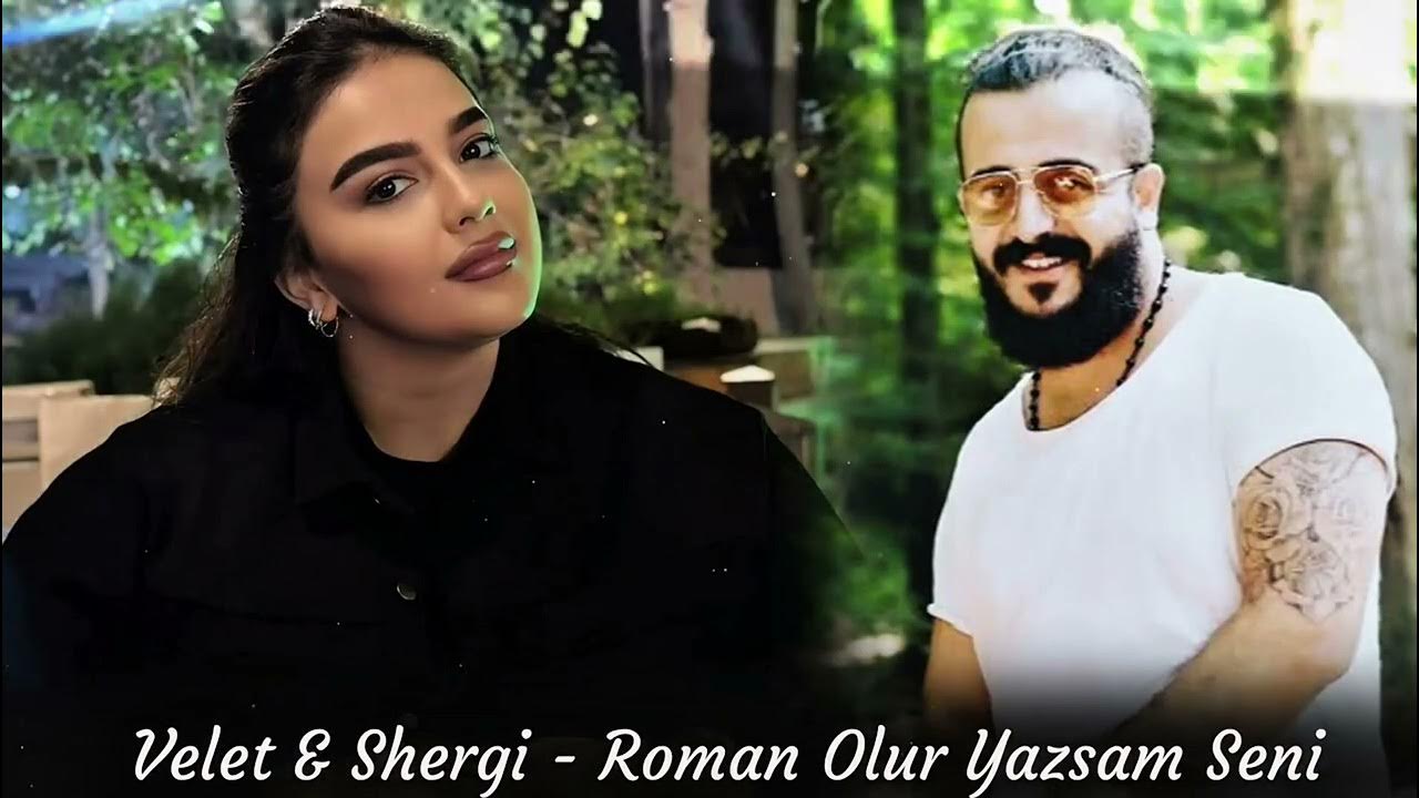 Shergi & Velet - Roman Olur Yazsam Seni (Remix 2025) Shergi & Velet - Roman Olur Yazsam Seni (Remix 2025)