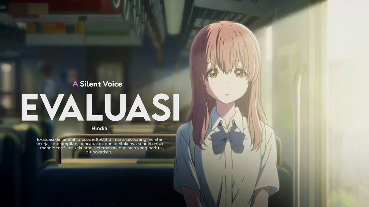 Evaluasi - Hindia | A Silent Voice 