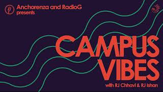 Campus Vibes - Season 3 Episode 1: Alcheringa 2019