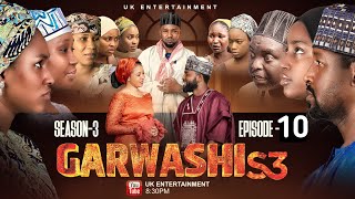 GARWASHI Season 3 Episode 10 – Hausa Series 2025 | Full Episode | Trending Hausa Drama