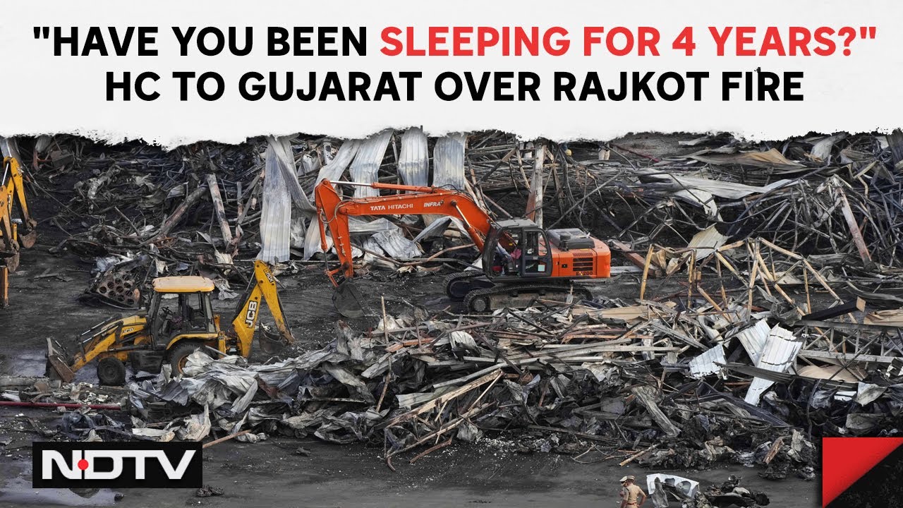 Rajkot Fire News | "Now We Don't Trust Gujarat Government": High Court On Rajkot Fire Lapses