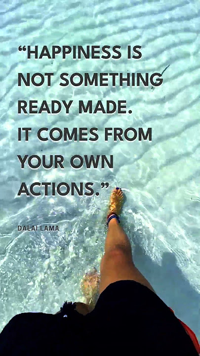 Happiness comes from your own actions!  #shorts