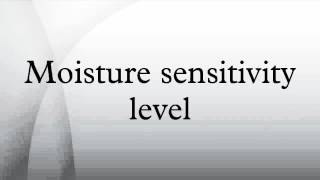 Famous Moisture sensitivity level Profile
