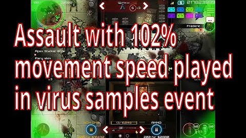 Assault with 102% movement speed played in virus samples event [SAS: Zombie Assault 4]Version 1.11.1