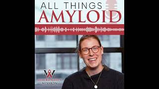 AL Amyloidosis The Past Present and Future