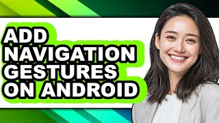 How to Add Navigation Gestures on Android (easy Method) screenshot 5