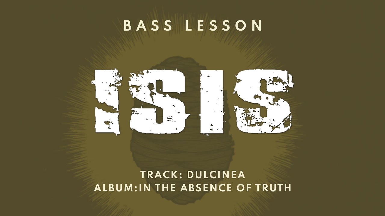 ISIS - Dulcinea // Bass Lesson + TAB