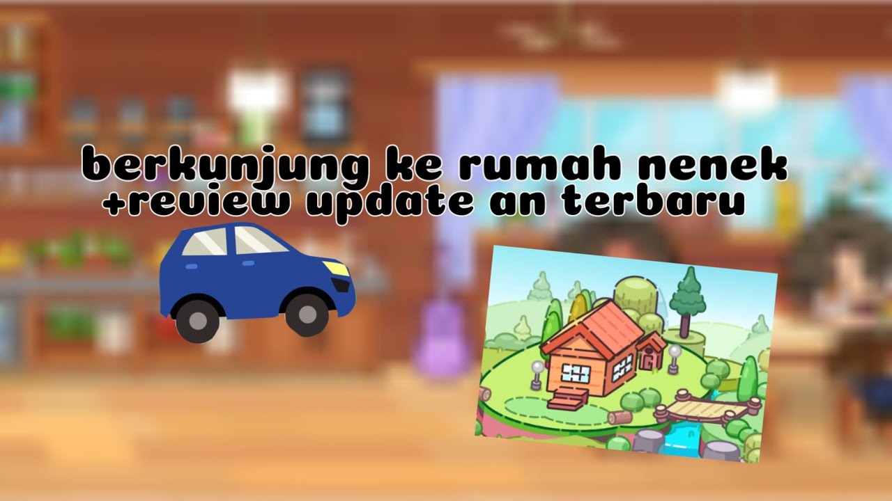 AVATAR WORLD/BERKUNJUNG KE RUMAH NENEK+REVIEW UPDATE AN TERBARU 🥳