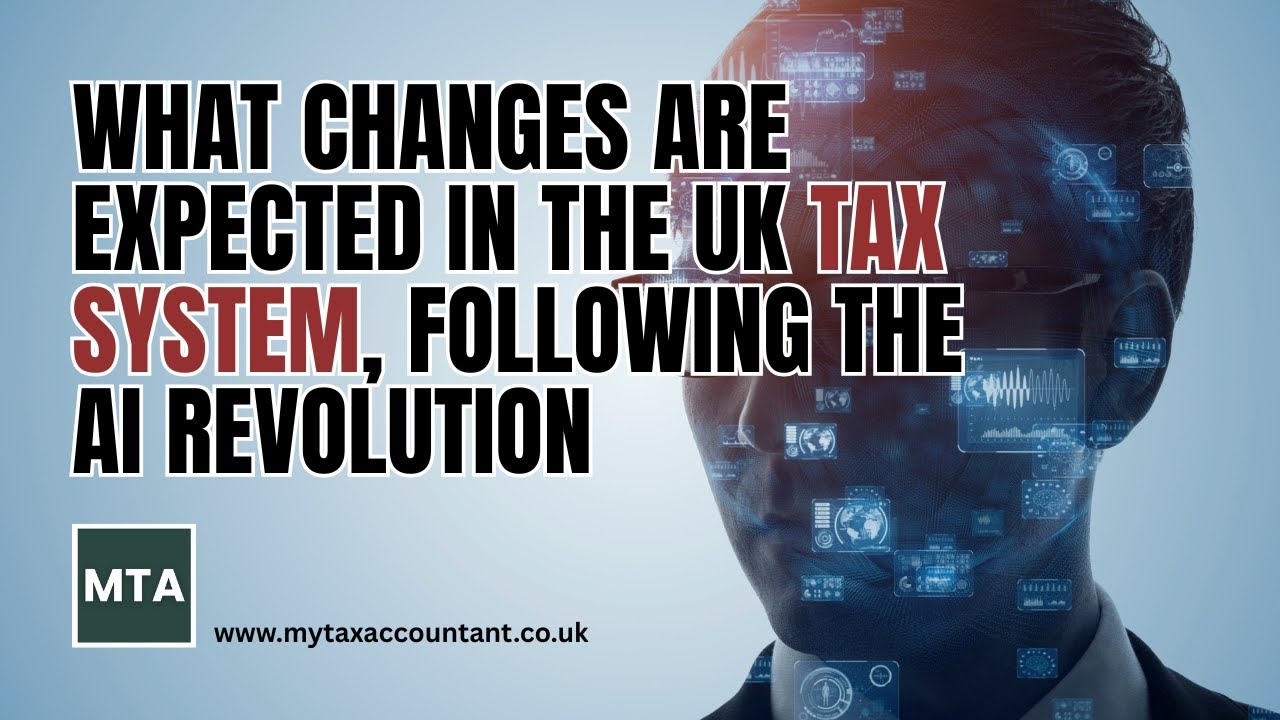 UK Tax System Changes After the AI Revolution 2026 What HMRC Will Transform Next | MTA