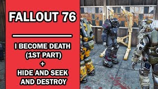 Fallout 76 - Mission - I Am Become Death  (1st Part)   Hide & Seek & Destroy - Enclave's Quests