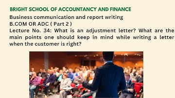 Business communication and report writing | B.COM OR ADC (Part 2) | Past papers | Lecture: No 34