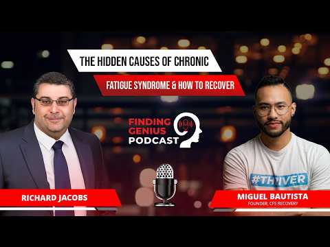 The Hidden Causes Of Chronic Fatigue Syndrome & How to Recover A Conversation With Miguel Bautista