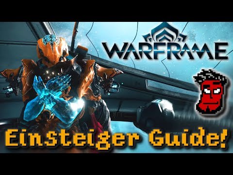 Warframe Einsteiger Guide | Gameplay [German Deutsch]