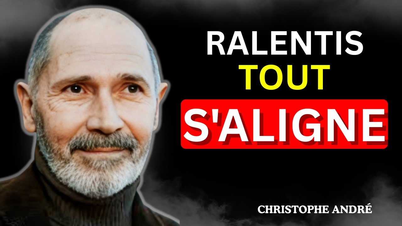 Quand tu te détends, le bon arrive dans ta vie (la psychologie le confirme) | CHRISTOPHE ANDRÉ