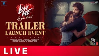 Love Me If You Dare Trailer Launch Event LIVE | Ashish | Vaishnavi Chaitanya