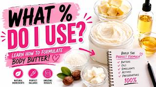 How to Create Your Own Body Butter Formula | Step-by-Step