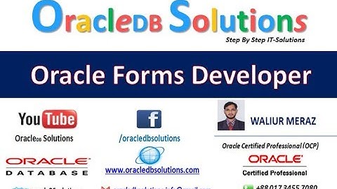 Oracle form || Components of Form Builder & form Module | Bangla (07 )