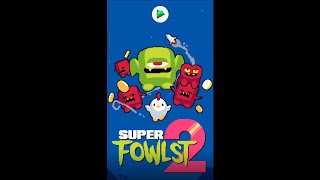 Super Fowlst 2- Gameplay 2🐤#62 screenshot 2