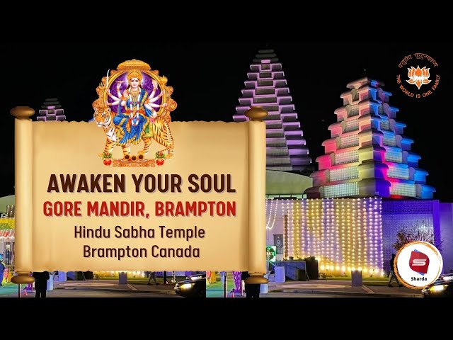 AWAKEN YOUR SOUL - GORE MANDIR, BRAMPTON ||  Hindu Sabha Temple Brampton Canada