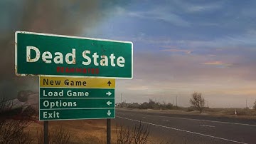 Dead State Reanimated - Intro (Gameplay)