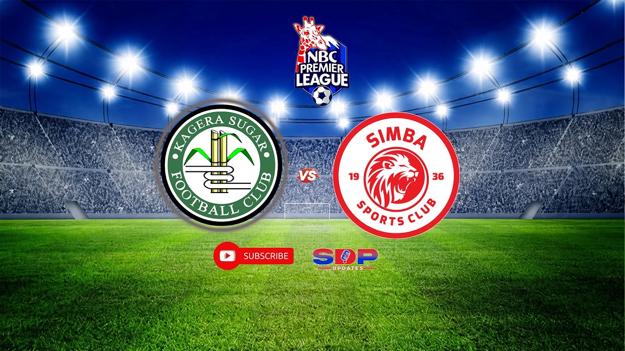 🔴#LIVE KAGERA SUGAR (0) (2) SIMBA SC (NBC PRIMIER LEAGUE)