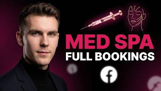 Facebook Ads for Med Spas: How to Fill Your Appointment Book