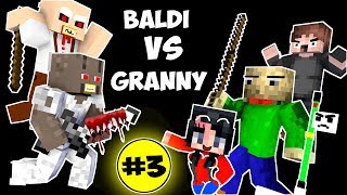 Monster School Baldis Basics Vs Granny Challenge Part 3 - Minecraft Animation