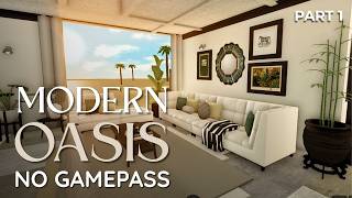 Bloxburg No Gamepass Modern Oasis Speedbuild - PART I