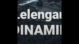 Dinamik - Lelengau (High Quality)